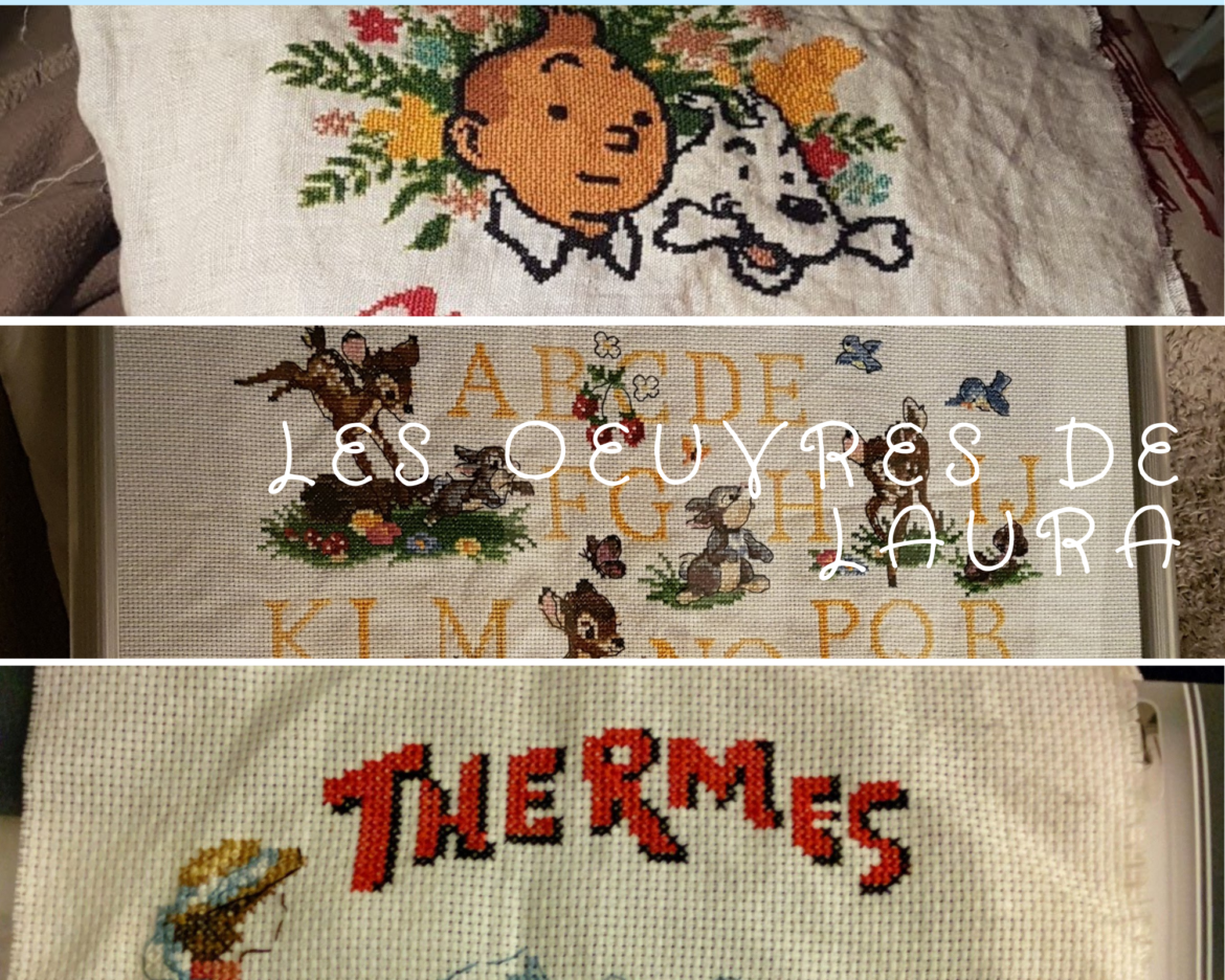 Les œuvres brodées de Laura